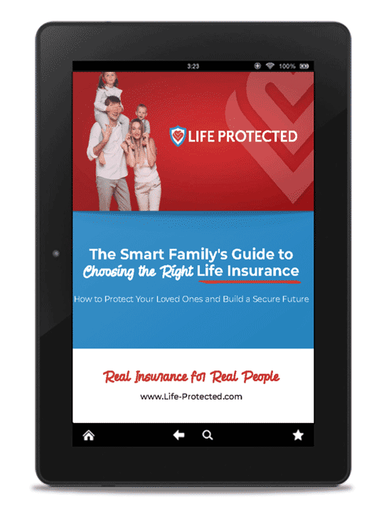 Free Guide – Life Insurance – Life Protected